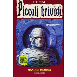 Piccoli brividi. Mano di mummia - Couverture souple